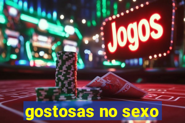 gostosas no sexo